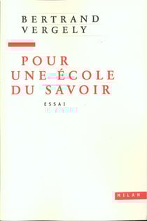 Pour une ecole du savoir