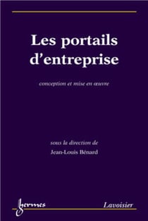 Les portails d'entreprise - conception et mise en oeuvre