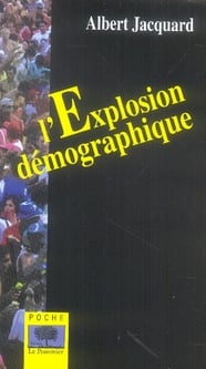 L'explosion démographique - Poche