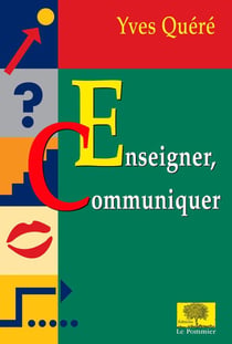 Enseigner, communiquer : Un art ou un métier?