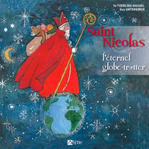 St Nicolas l'éternel globe-trotteur