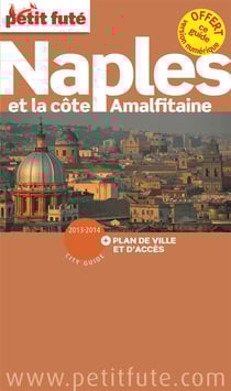 Guide petit fute - city guide - naples et la côte amalfitaine (édition 2013-2014)