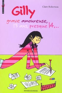 Gilly  grave amoureuse 13 ans presque 14