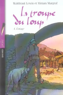 Otage (l)- troupe du loup t4