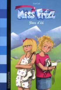Miss Frizz t.4 - glace d'été