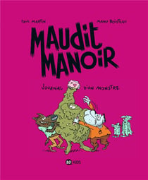 Maudit manoir t.2 - journal d'un monstre
