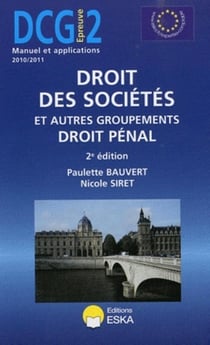 DCG 2 - droit des societes et autres groupements - droit pénal. (2e édtion)