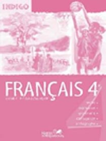 Indigo - français - 4e - guide pédagogique