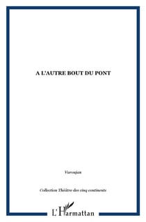À l'autre bout du pont