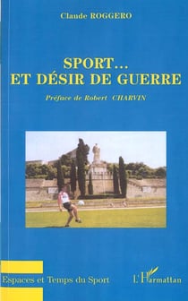 SPORT?ET DÉSIR DE GUERRE
