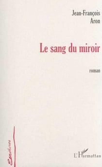 Le sang du miroir