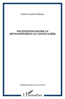 Politiciens contre le développement au Congo-Zaïre