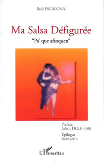 Ma salsa défigurée - pa' que afinquen
