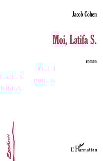Moi, Latifa S.