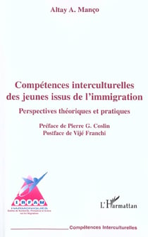 COMPÉTENCES INTERCULTURELLES DES JEUNES ISSUS DE L'IMMIGRATION : Perspectives théoriques et pratiques