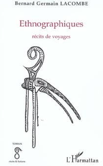 TERRAIN : ethnographiques - récits de voyages