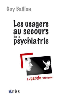 Les usagers au secours de la psychiatrie - le handicap