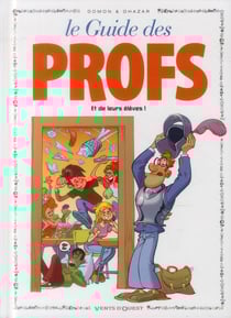 Les guides en BD t.43 - les profs
