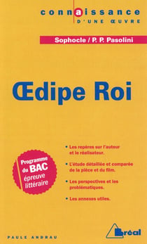 Oedipe roi étude comparée de Sophocle et Pier Paolo Pasolini