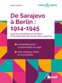 De Sarajevo à Berlin : 1914-1945
