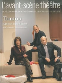 Revue L'Avant-scène théâtre n.1297 : Toutou - 1er février 2011