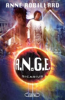 A.N.G.E. Tome 4 : sicarius