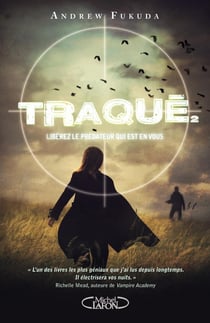 Traqué Tome 2 - libérez le prédateur qui est en vous