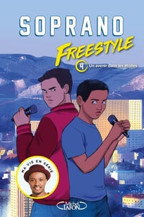 Freestyle Tome 4 : un avenir dans les étoiles