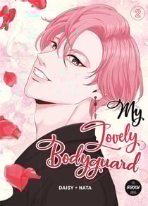 My lovely bodyguard Tome 2