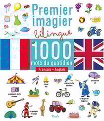 Premier imagier bilingue - français-anglais - 1000 mots du quotidien