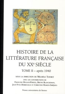 Histoire de la littérature française du XXe siècle, t. II
