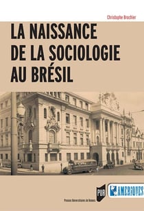 La naissance de la sociologie au Brésil