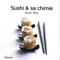 Sushi Et Sa Chimie