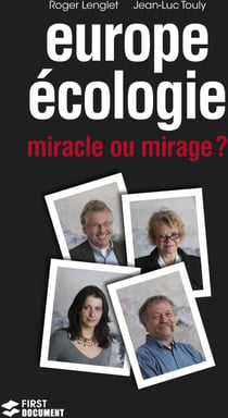 Europe ecologie : miracle ou mirage ?