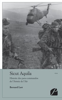 Sicut aquila, histoire des para-commandos de l'armée de l'air