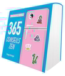 Magnetic frigo : 365 conseils zen (édition 2024)