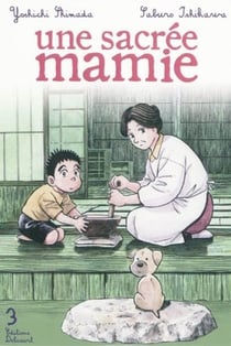 Une sacree mamie t.3
