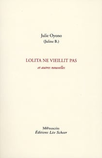Lolita ne vieillit pas, et autres nouvelles