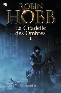 L'assassin royal : La citadelle des ombres : Intégrale vol.3