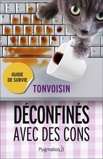 Décofinés avec des cons - guide de survie