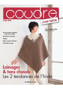 Coudre, c'est facile Hors-Série : lainages & tons chauds - les 2 tendances de l'hiver