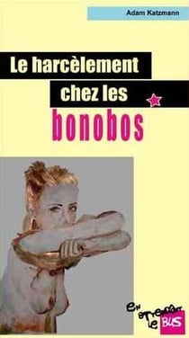 Le harcèlement chez les bonobos