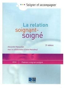La relation soignant-soigné (3e édition)