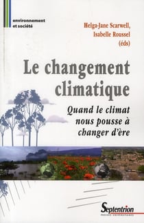 Le changement climatique : quand le climat nous pousse à changer d'ère