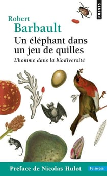 Un éléphant dans un jeu de quilles - l'homme dans la biodiversité
