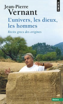 L'univers, les dieux, les hommes - récits grecs des origines