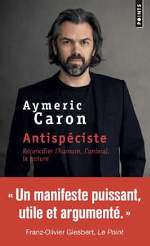 Antispéciste - réconcilier l'humain, l'animal, la nature