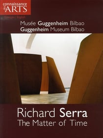 Connaissance des arts Hors-Série Tome 297 : Richard Serra, the matter of time