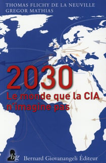 2030 - le monde que la cia n'imagine pas