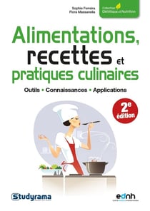 Alimentations, recettes et pratiques culinaires (2e édition)